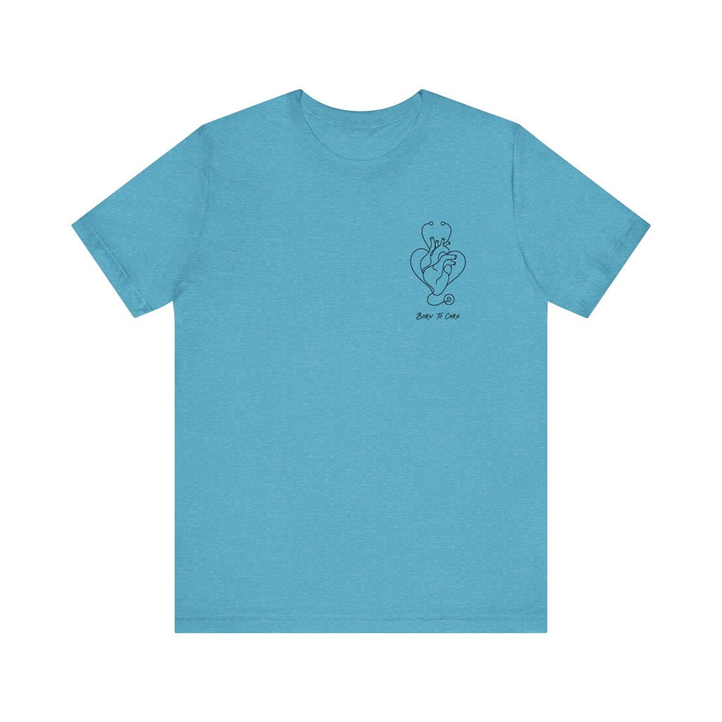Born to Care Heart Stethoscope T-Shirt in Heather Aqua