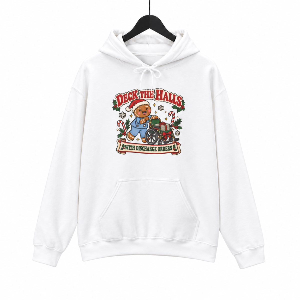 Deck the Halls with Discharge Orders Hoodie on a hanger against a pure white background