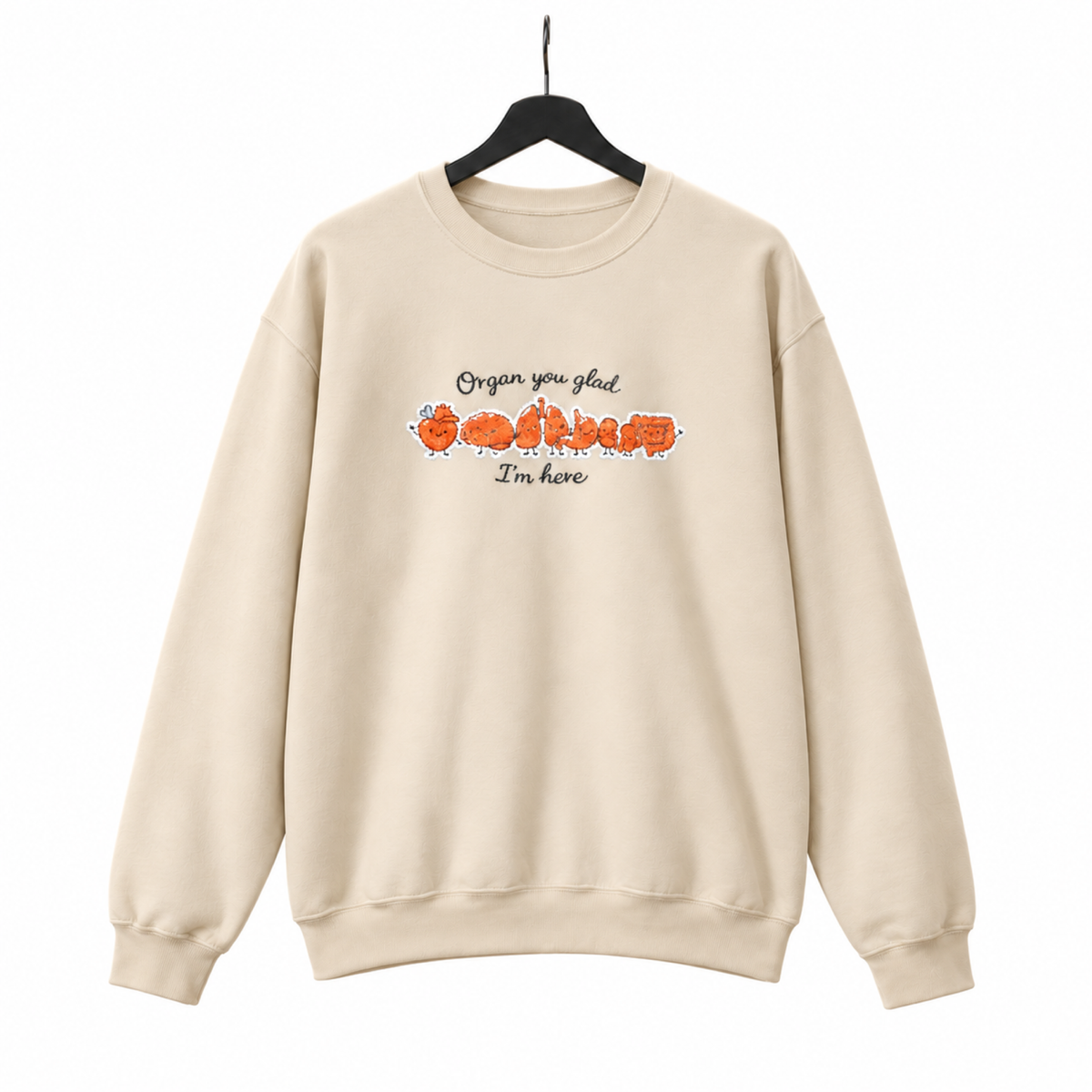 Enjoy Your Space I'm Here Embroidered Sweatshirt on a hanger against a pure white background