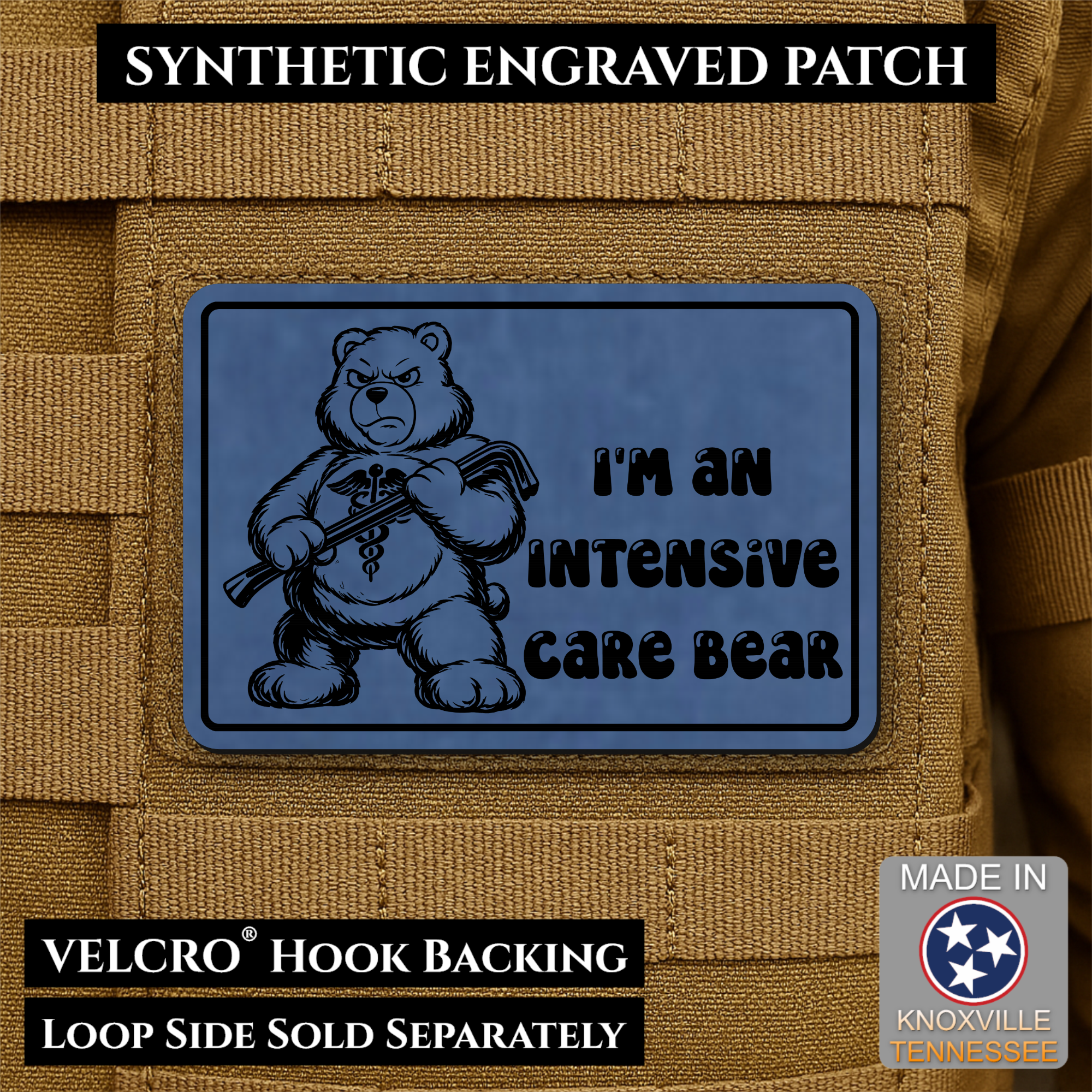Intensive Care Bear  Funny Nurse Medic Morale Patch | Made in USA | VELCRO® Brand Hook Backing