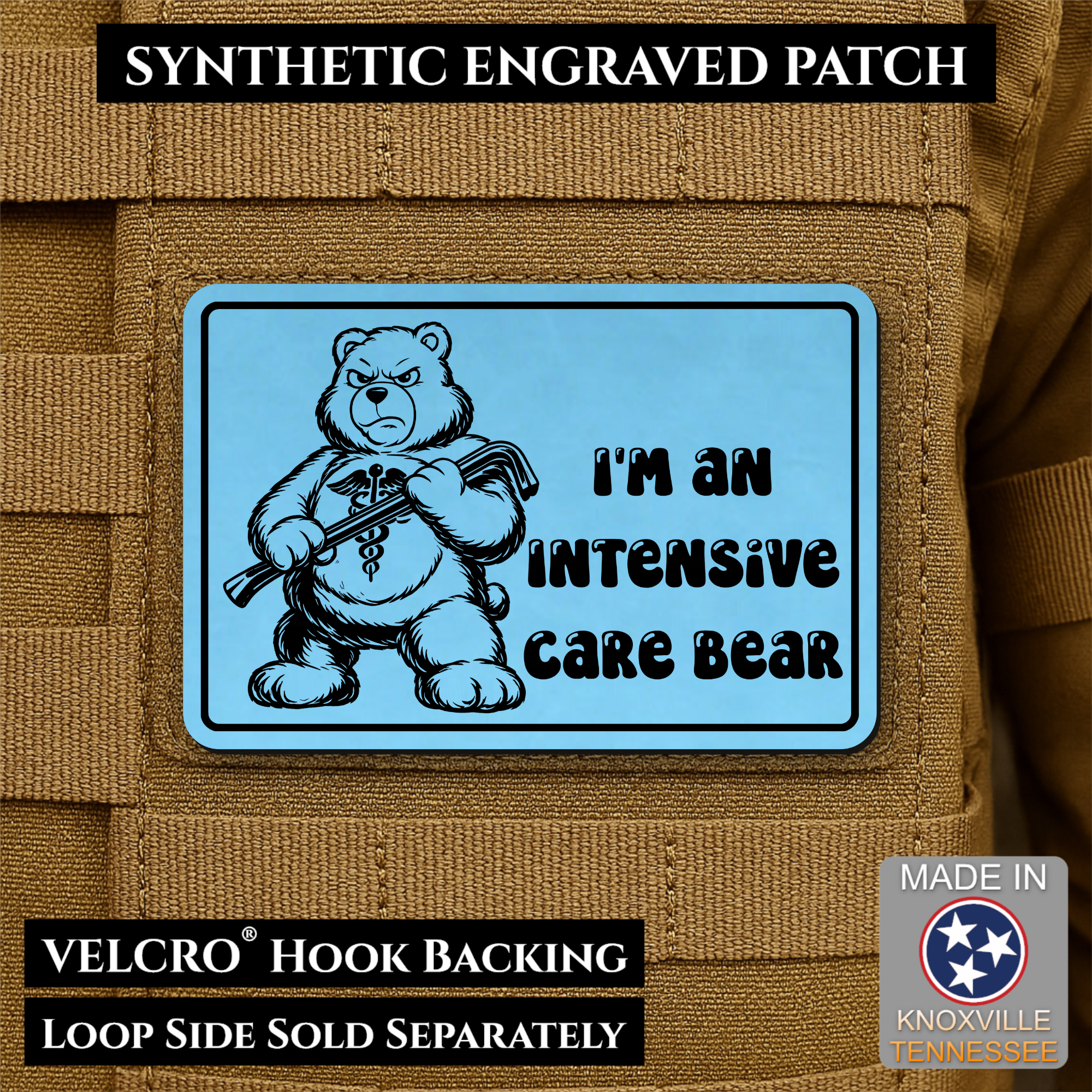Intensive Care Bear  Funny Nurse Medic Morale Patch | Made in USA | VELCRO® Brand Hook Backing