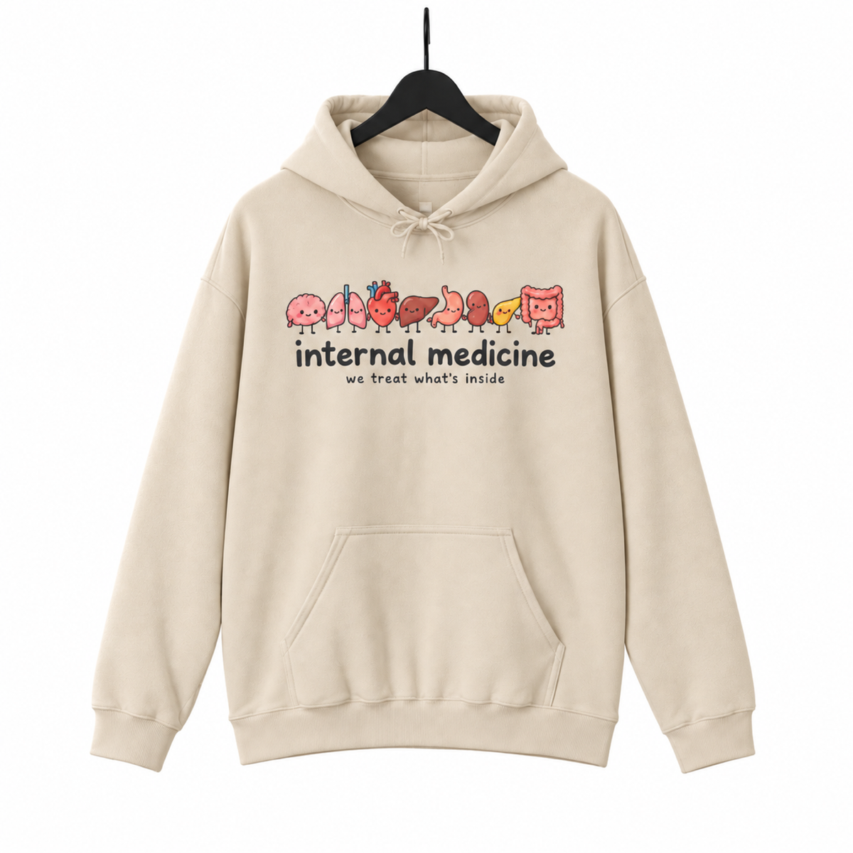 Internal Medicine We Treat What's Inside Hoodie on a hanger against a white background