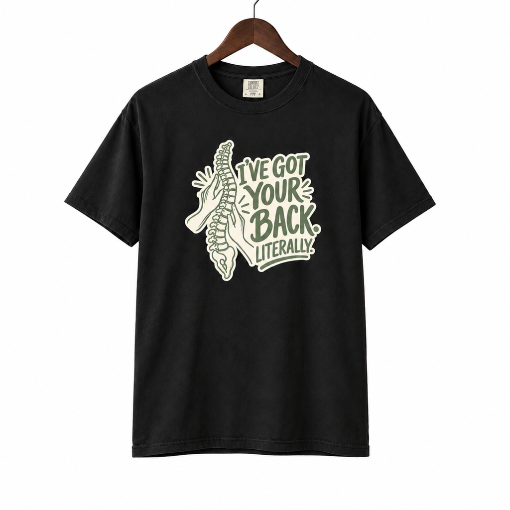 I've Got Your Back Literally Shirt on a hanger against a white background