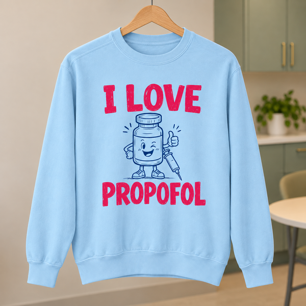 I Love Propofol Sweatshirt, Comfort Colors Anesthesia Crewneck