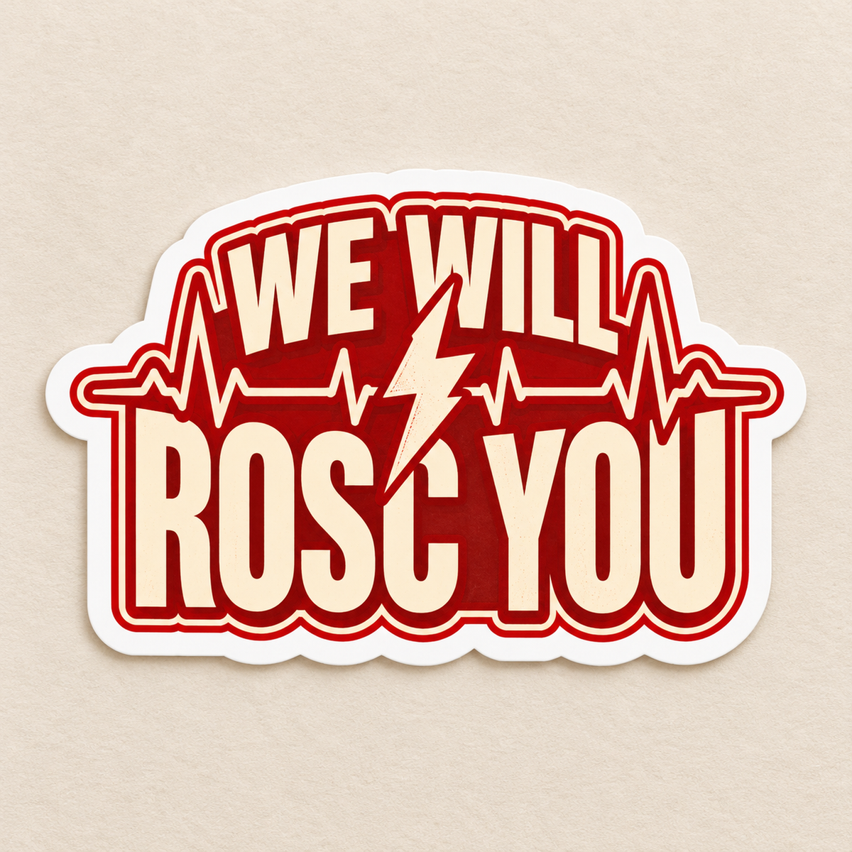 We Will ROSC You Sticker — product in warm setting