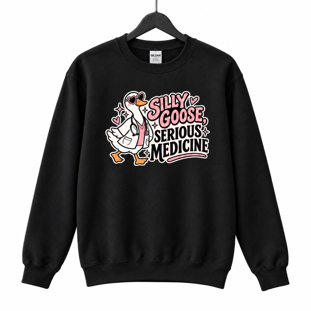 Silly Goose Serious Medicine Sweatshirt on hanger, white background